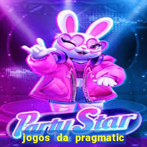 jogos da pragmatic de 10 centavos